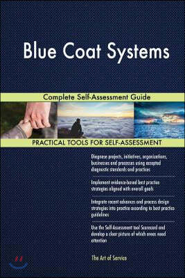 Blue Coat Systems: Complete Self-Assessment Guide