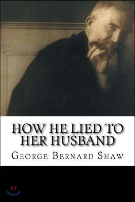 How He Lied to Her Husband