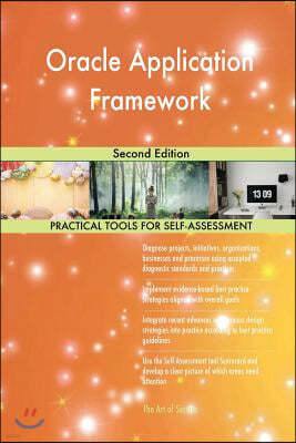 Oracle Application Framework: Second Edition