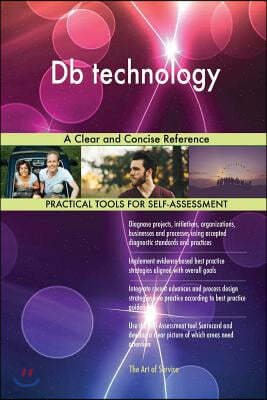 DB Technology: A Clear and Concise Reference