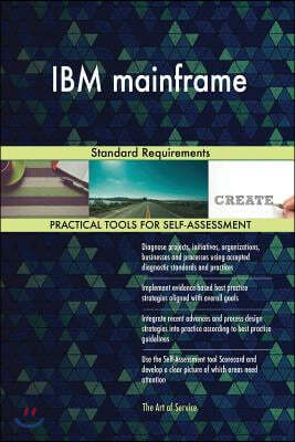 IBM mainframe: Standard Requirements