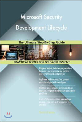 Microsoft Security Development Lifecycle: The Ultimate Step-By-Step Guide