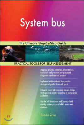 System bus: The Ultimate Step-By-Step Guide