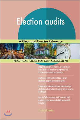 Election Audits: A Clear and Concise Reference