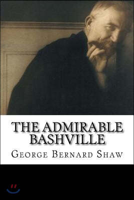 The Admirable Bashville