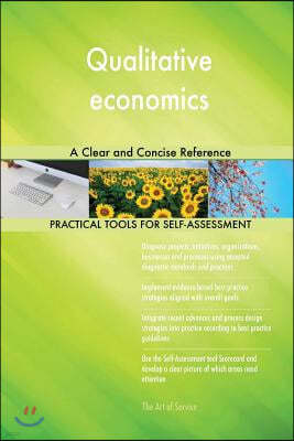 Qualitative economics: A Clear and Concise Reference