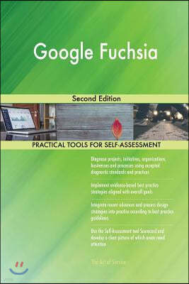 Google Fuchsia: Second Edition