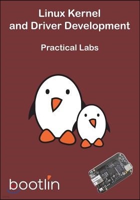 Linux Kernel and Driver Development - Practical Labs