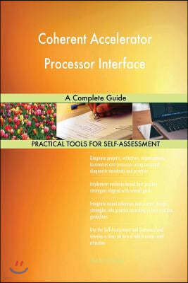 Coherent Accelerator Processor Interface: A Complete Guide