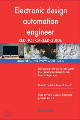 Electronic Design Automation Engineer Red-Hot Career; 2527 Real Interview Questi