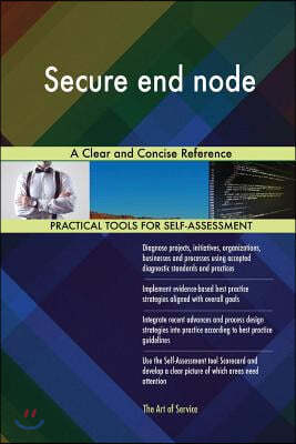 Secure End Node: A Clear and Concise Reference