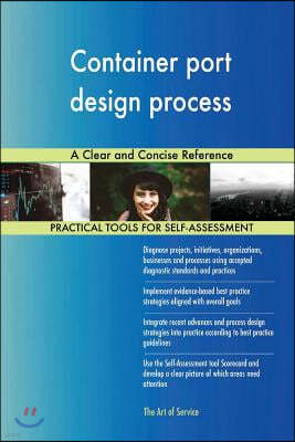 Container port design process: A Clear and Concise Reference