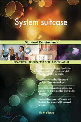 System Suitcase: Standard Requirements