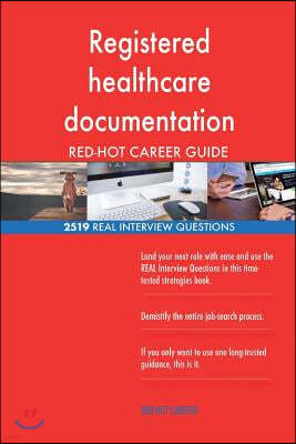 Registered Healthcare Documentation Specialist Red-Hot Career; 2519 Real Intervi