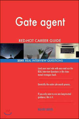 Gate Agent Red-Hot Career Guide; 2541 Real Interview Questions