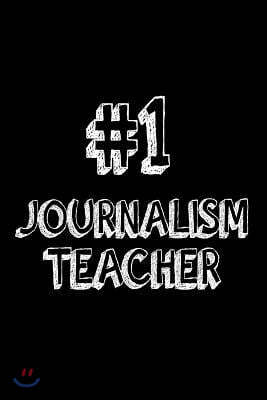 #1 Journalism Teacher: Journalism Class Teacher Appreciation Gift Notebook