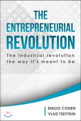 The Entrepreneurial Revolution