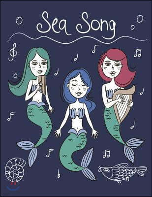 Sea Song: Mermaids Under the Sea Party on Cover and Dot Graph Line Sketch Pages, Extra Large (8.5 X 11) Inches, 110 Pages, White