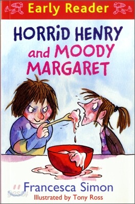 Horrid Henry and Moody Margaret