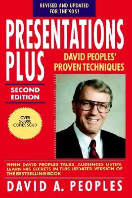 Presentations Plus: David Peoples' Proven Techniques