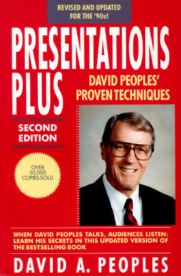 Presentations Plus: David Peoples' Proven Techniques