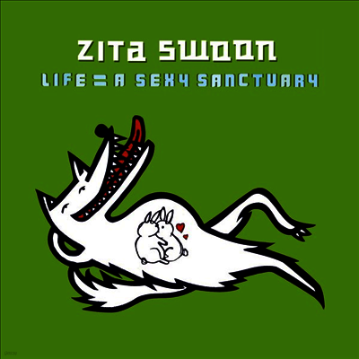 Zita Swoon — Life = A Sexy Sanctuary (Gatefold Cover) 앨범 커버