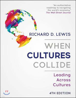 When Cultures Collide: Leading Across Cultures