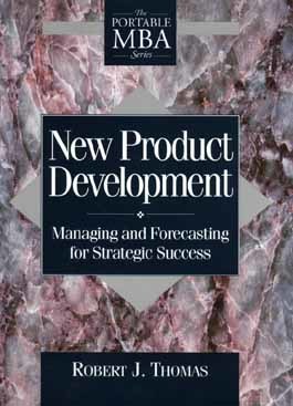 New Product Development: Managing and Forecasting for Strategic Success