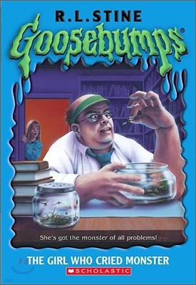 Original Goosebumps #8 : The Girl Who Cried Monster