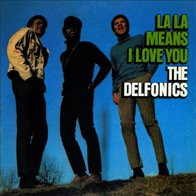 Delfonics — La La Means I Love You 앨범 커버