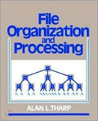 File Organization and Processing