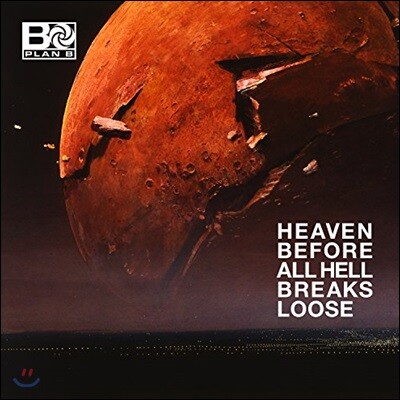 Plan B - Heaven Before All Hell Breaks Loose [2 LP]