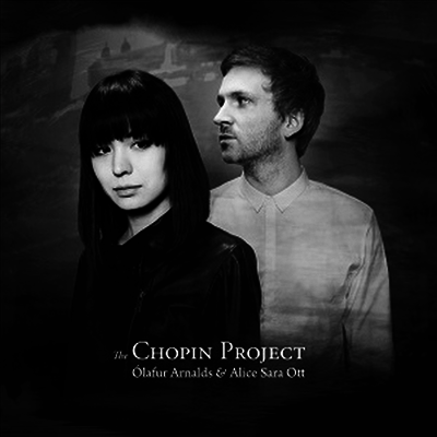 Alice Sara Ott,Olafur Arnalds — 쇼팽 프로젝트 (The Chopin Project) - Alice Sara Ott 앨범 커버