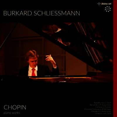 Burkard Schliessmann — 쇼팽: 피아노 작품집 (Chopin: Piano Works) - Burkard Schliessmann 앨범 커버