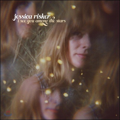 Jessica Risker — I See You Among The Stars 앨범 커버