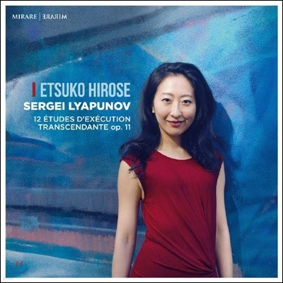 Etsuko Hirose Ǫ: 12  ⱳ  (Lyapunov: 12 Etudes D'execution Transcendante, Op. 11) 