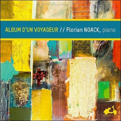 Florian Noack   ٹ - ǾƳ μ  (Album D'un Voyageur)
