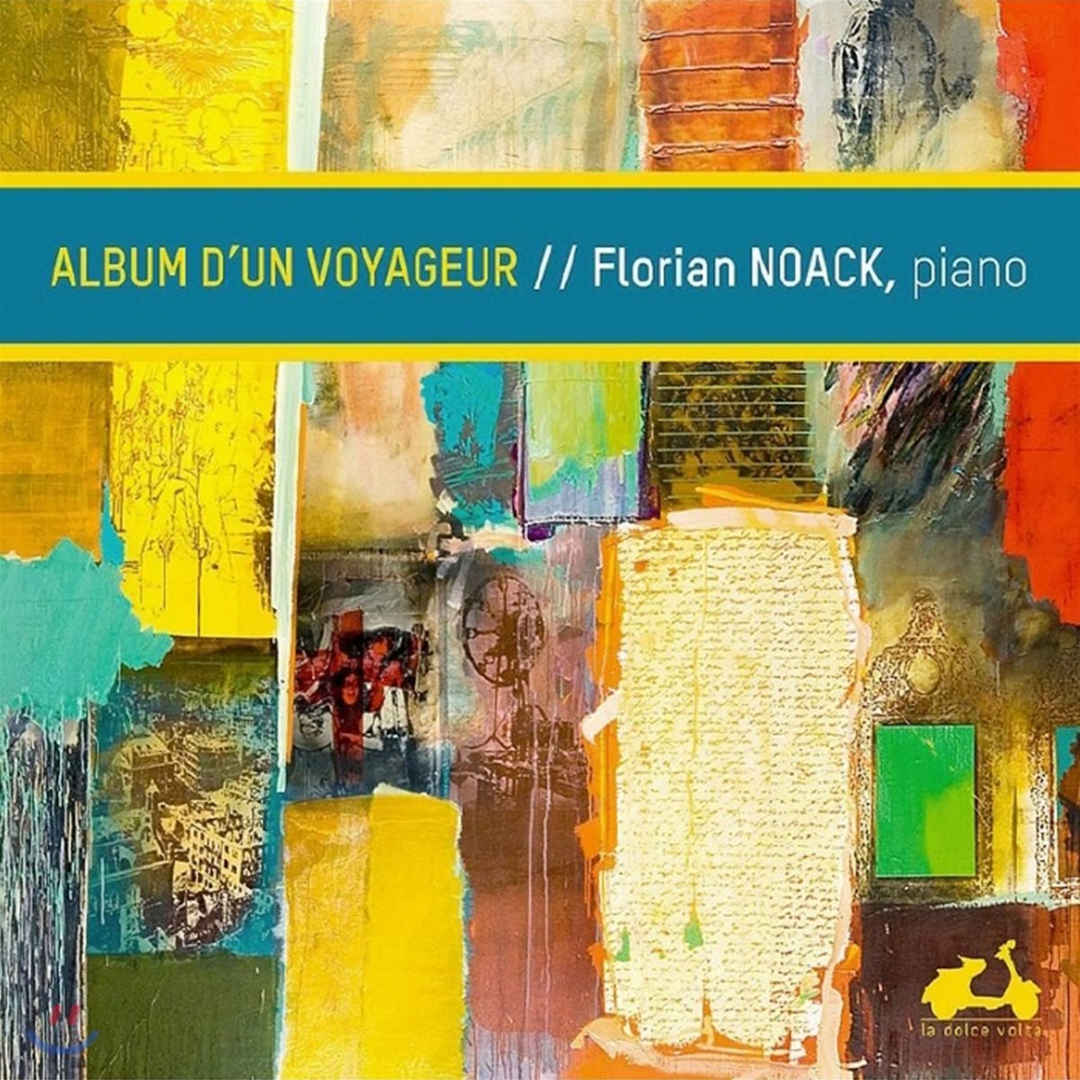 Florian Noack 어느 여행자의 앨범 - 피아노 민속 음악집 (Album D'un Voyageur)