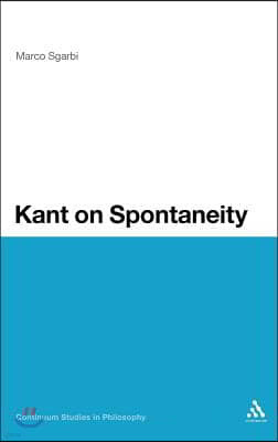 Kant on Spontaneity