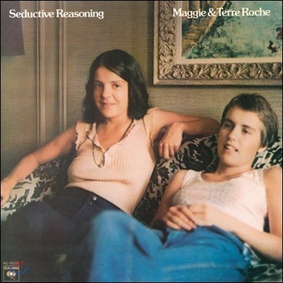 Maggie & Terre Roche - Seductive Reasoning [LP]