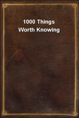 1000 Things Worth Knowing