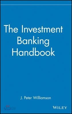The Investment Banking Handbook