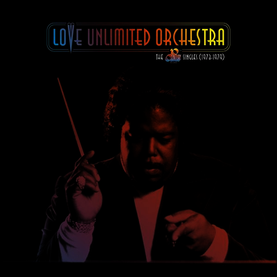 Love Unlimited Orchestra — The 20th Century Records Singles (1973-1979) 앨범 커버