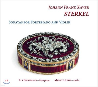 Meret Luthi / Els Biesemans 슈테르켈: 바이올린과 포르테피아노를 위한 소나타 작품집 (Sterkel: Sonatas For Fortepiano & Violin)
