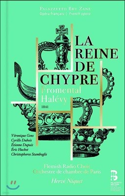 Herve Niquet ˷:  ' ' (Halevy: La Reine de Chypre)
