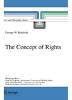 The Concept of Rights (Law and Philosophy Library) (Hardcover)  