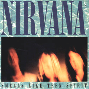 Nirvana - Smells Like Teen Spirit (Single)