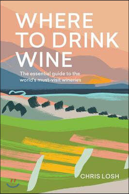 The Where to Drink Wine