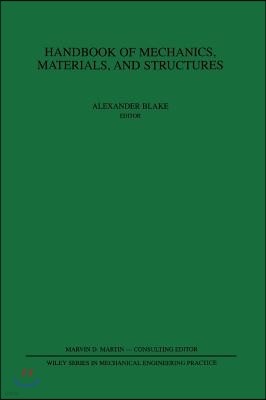 Handbook of Mechanics, Materials, and Structures