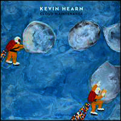 Kevin Hearn — Cloud Maintenance 앨범 커버